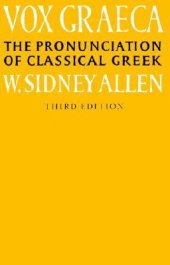 book Vox Graeca: A Guide to the Pronunciation of Classical Greek