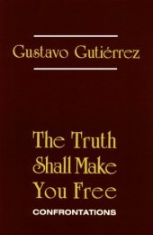 book The Truth Shall Make You Free: Confrontations