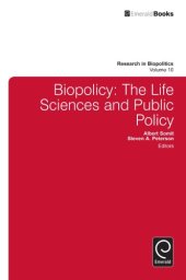 book Biopolicy: The Life Sciences and Public Policy