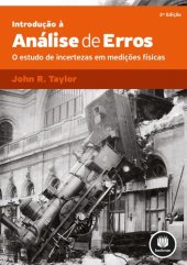 book Introdução à Análise de Erros - O estudo de incertezas em medições físicas