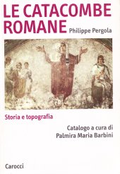 book Le catacombe romane: Storia e topografia