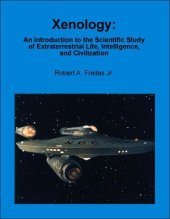 book Xenology - An Introduction to the Scientific Study of Extraterrestrial Life, Intelligence, and Civilization