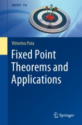 book Fixed Point Theorems and Applications