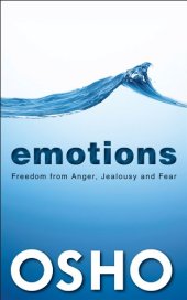 book EMOTIONS: Freedom from Anger, Jealousy & Fear