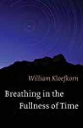 book Breathing in the Fullness of Time