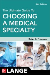 book The Ultimate Guide To Choosing A Medical Specialty