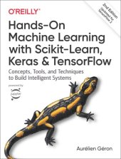 book Hands-On Machine Learning with Scikit-Learn, Keras, and TensorFlow: Concepts, Tools, and Techniques to Build Intelligent Systems