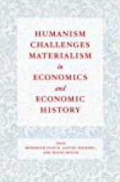 book Humanism Challenges Materialism in Economics and Economic History