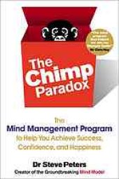 book The chimp paradox: the mind management program to help you achieve success, confidence, and happiness