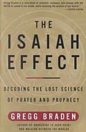 book The Isaiah Effect: Decoding the Lost Science of Prayer and Prophecy