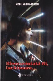 book Binecuvântată fii, închisoare