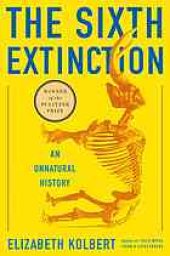 book The Sixth Extinction An Unnatural History