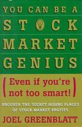 book You can be a stock market genius: (even if you're not too smart): uncover the secret hiding places of stock market profits