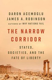 book The Narrow Corridor: States, Societies, and the Fate of Liberty