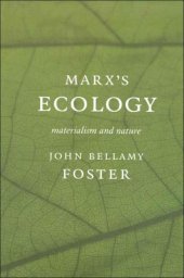 book Marx's Ecology: Materialism and Nature