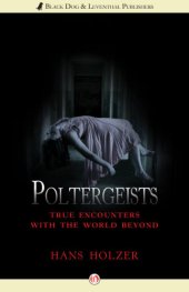 book Poltergeists: true encounters with the world beyond