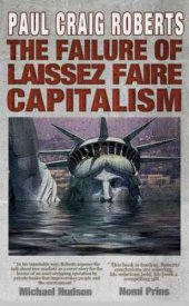 book The Failure of Laissez Faire Capitalism and Economic Dissolution of the West