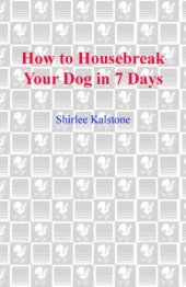 book How to Housebreak Your Dog in 7 Days