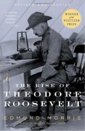 book The rise of Theodore Roosevelt