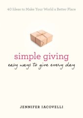 book Simple giving: easy ways to give every day