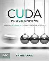 book CUDA Programming: A Developer's Guide to Parallel Computing with GPUs