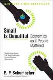 book Small is beautiful: economics as if people mattered: 25 years later ... with commentaries