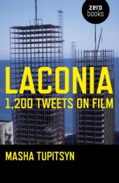 book Laconia: 1,200 Tweets on Film