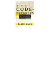 book The Codebreakers: The Comprehensive History of Secret Communication From Ancient Times to the Internet