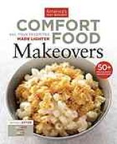 book Comfort food makeovers: all your favorites made lighter