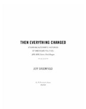 book Then everything changed: stunning alternate histories of American politics: JFK, RFK, Carter, Ford, Reagan