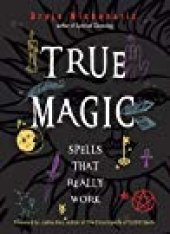 book True Magic: Spells That Really Work