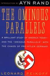 book The ominous parallels: the end of freedom in America