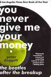 book You never give me your money: the Beatles after the breakup