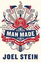 book Man Made: A Stupid Quest for Masculinity