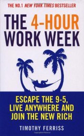 book The 4-Hour Workweek , Escape the 9-5, Live Anywhere and Join the New Rich