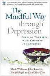 book The mindful way through depression: freeing yourself from chronic unhappiness