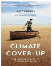 book Climate Cover-Up: The Crusade to Deny Global Warming