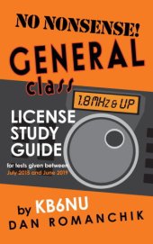 book No-Nonsense General Class License Study Guide: for tests given between July 2015 and June 2019