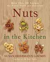 book Nuts in the Kitchen: More Than 100 Recipes for Every Taste and Occasion