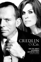 book Credlin & Co.: How the Abbott Government Destroyed Itself