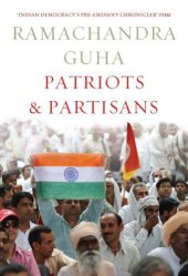 book Patriots and Partisans: From Nehru to Hindutva and Beyond