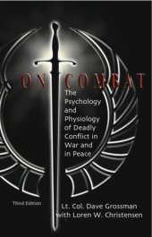 book On Combat: The Psychology and Physiology of Deadly Conflict in War and Peace