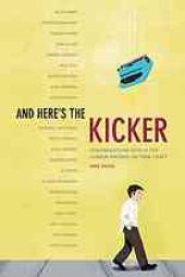 book And Here's the Kicker: Conversations With 21 Top Humor Writers on Their Craft