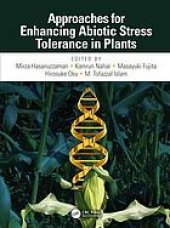 book Approaches for enhancing abiotic stress tolerance in plants