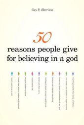 book 50 Reasons People Give for Believing in a God