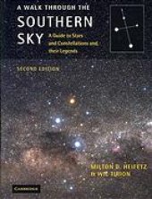 book A walk through the southern sky: a guide to stars and constellations and their legends