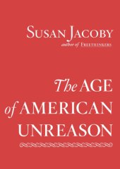 book The Age of American Unreason