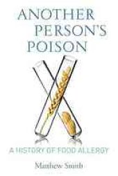 book Another Person's Poison: A History of Food Allergy