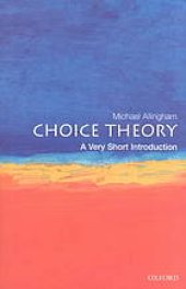 book Choice Theory: A Very Short Introduction