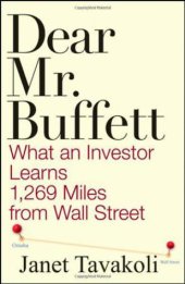 book Dear Mr. Buffett: What an Investor Learns 1,269 Miles From Wall Street